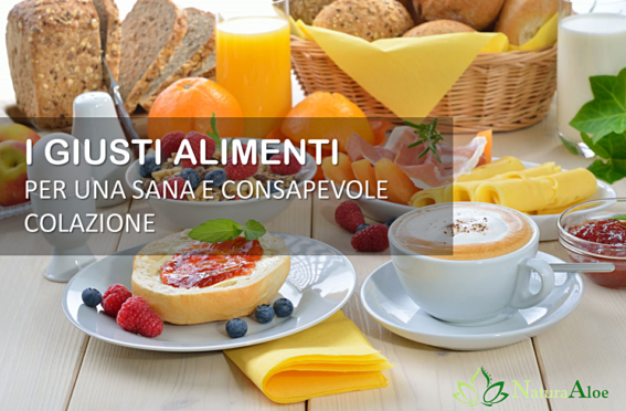 I giusti alimenti per una sana e consapevole colazione