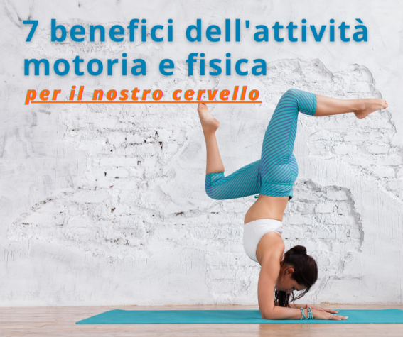 7 benefici dell'attività motoria e fisica per il nostro cervello