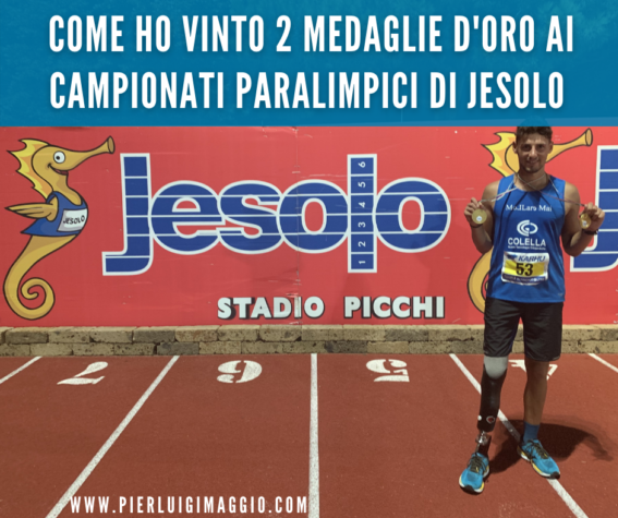 Come ho vinto 2 medaglie d'oro ai campionati paralimpici di Jesolo